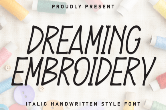 Dreaming Embroidery: A Handwritten Charm That Stitches With Intention