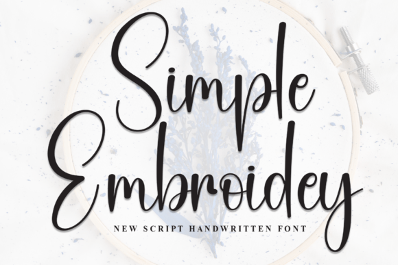 Simple Embroidery: A Handcrafted Script for Boutique Apparel